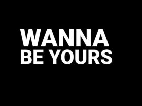 Makna Wanna Be Yours: Arti, Filosofi, dan Alasan Lagu Ini Sangat Disukai